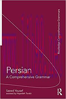 Persian: A Comprehensive Grammar (Routledge Comprehensive Grammars) 1st Edition,