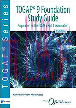 TOGAF® 9 Foundation Study Guide – 4th Edition 4th Edition,
