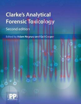 [AME]Clarke’s Analytical Forensic Toxicology, 2nd Edition