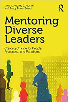 (PDF)Mentoring Diverse Leaders Creating Change for People, Processes, and Paradigms 1st Edition