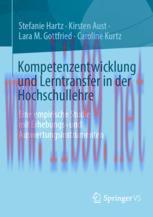 [PDF]Kompetenzentwicklung und Lerntransfer in der Hochschullehre: Eine empirische Studie mit Er...