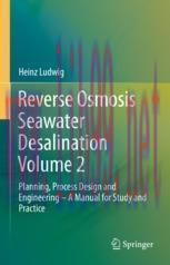 [PDF]Reverse Osmosis Seawater Desalination Volume 2: Planning, Process Design and Engineering –...