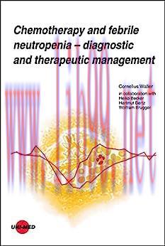[AME]Chemotherapy and febrile neutropenia – Diagnostic and therapeutic management (UNI-MED Scie...