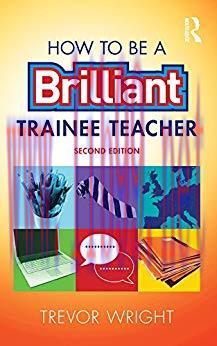 (PDF)How to be a Brilliant Trainee Teacher
