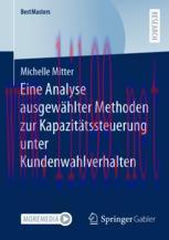[PDF]Eine Analyse ausgewählter Methoden zur Kapazitätssteuerung unter Kundenwahlverhalten