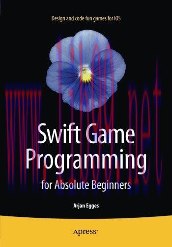 [FOX-Ebook]Swift Game Programming for Absolute Beginners