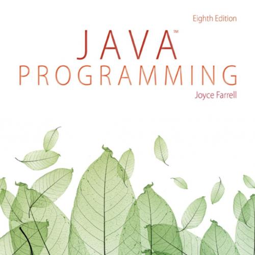 Java Programming 8th Edition by Joyce Farrell