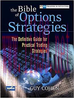The Bible of Options Strategies: The Definitive Guide for Practical Trading Strategies (paperba...