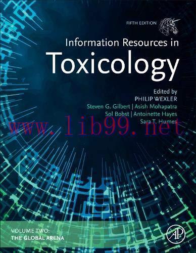 [AME]Information Resources in Toxicology: Volume 1: Background, Resources, and Tools, 5th Editi...