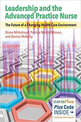[AME]Leadership and the Advanced Practice Nurse: The Future of a Changing Healthcare Environmen...