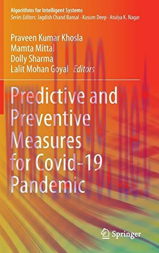 [AME]Predictive and Preventive Measures for Covid-19 Pandemic (Algorithms for Intelligent Syste...