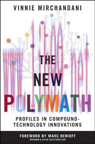 [FOX-Ebook]The New Polymath: Profiles in Compound-Technology Innovations