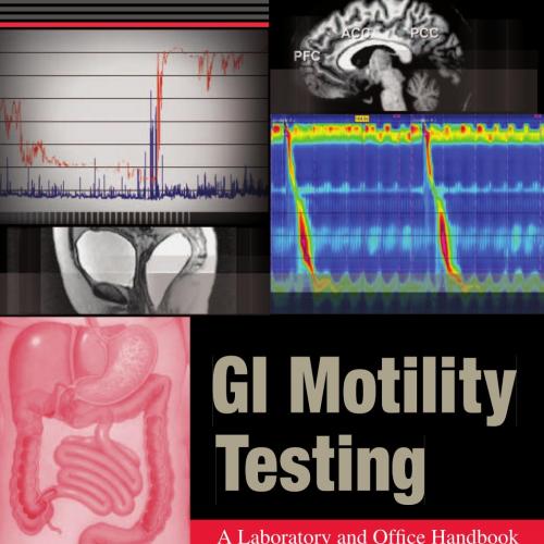 GI Motility Testing-A Laboratory and Office Handbook