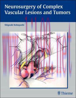 [AME]Neurosurgery of Complex Vascular Lesions and Tumors