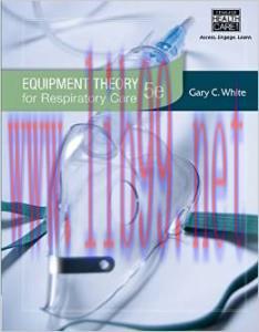 [AME]Equipment Theory for Respiratory Care, 5e