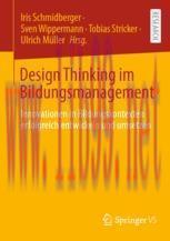 [PDF]Design Thinking im Bildungsmanagement: Innovationen in Bildungskontexten erfolgreich entwi...