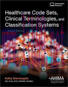 [AME]Healthcare Code Sets, Clinical Terminologies, and Classification Systems, 4th Edition (EPU...