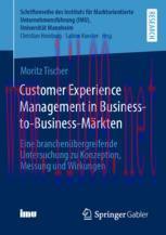 [PDF]Customer Experience Management in Business-to-Business-Märkten: Eine branchenübergreifende...