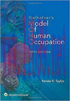 (PDF)Kielhofner’s Model of Human Occupation: Theory and Application 5th Edition