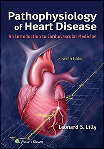 【Original PDF】Pathophysiology of Heart Disease An Introduction to Cardiovascular Medicine 7th E...