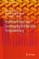 [PDF]Implementing and Leveraging Blockchain Programming