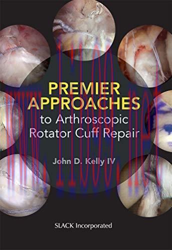 [AME]Premier Approaches to Arthroscopic Rotator Cuff Repair (Original PDF)