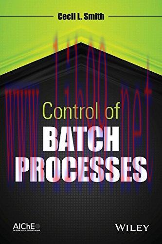 [FOX-Ebook]Control of Batch Processes