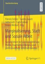 [PDF]Marginalisierung, Stadt und Soziale Arbeit : Soziale Arbeit im Spannungsfeld von Politik, ...