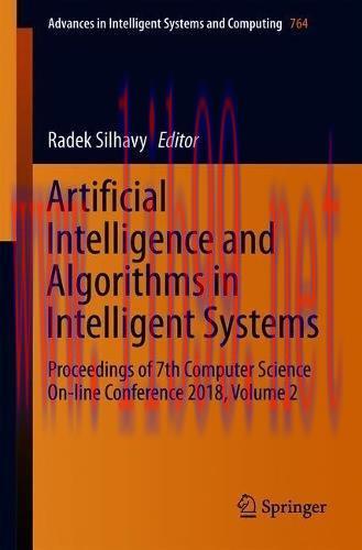 [FOX-Ebook]Artificial Intelligence and Algorithms in Intelligent Systems: Proceedings of 7th Co...