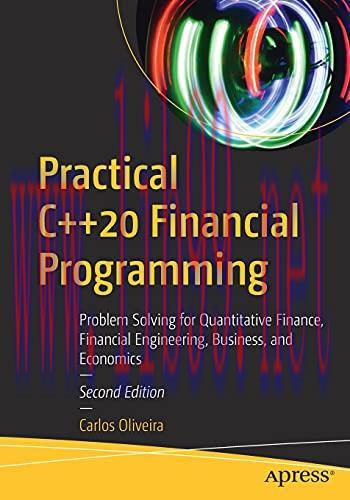 [FOX-Ebook]Practical C++20 Financial Programming: Problem Solving for Quantitative Finance, Fin...