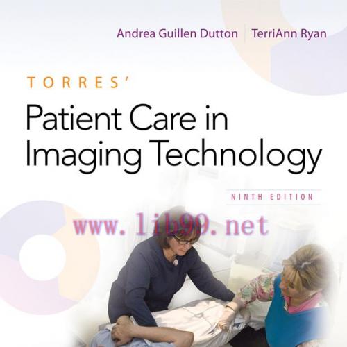 [AME]Torres' Patient Care in Imaging Technology, 9th Edition (Original PDF)