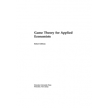 （Solution Manual）Game Theory for Applied Economists【Robert Gibbons】