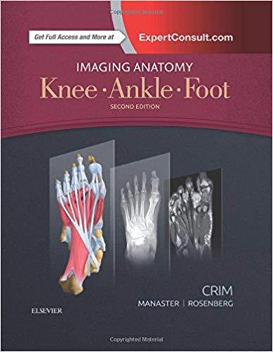 Imaging Anatomy - Knee, Ankle, Foot, 2nd Edition