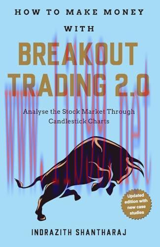 [FOX-Ebook]How To Make Money With Breakout Trading 2.0: Analyse The Stock Market Through Candle...