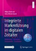 [PDF]Integrierte Markenführung im digitalen Zeitalter: Bedeutung – Konzepte – Instrumente – Eva...