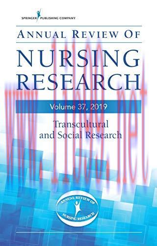 [AME]Annual Review of Nursing Research, Volume 37: Transcultural and Social Research (Original ...