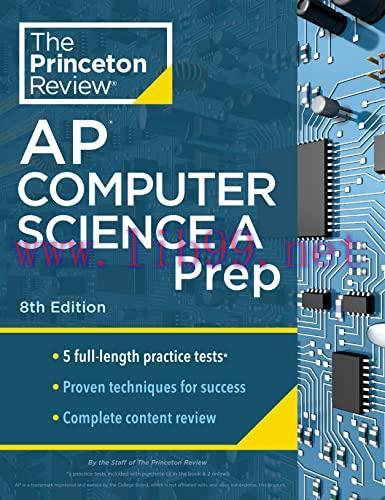 [FOX-Ebook]Princeton Review AP Computer Science A Prep, 8th Edition: 5 Practice Tests + Complet...