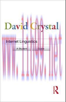 Internet Linguistics: A Student Guide 1st Edition,