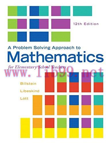 [FOX-Ebook]A Problem Solving Approach to Mathematics for Elementary School Teachers, 12th Editi...