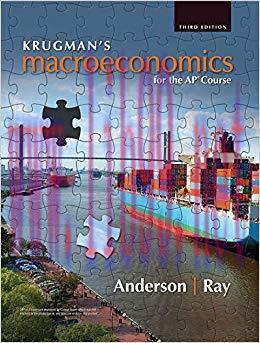 Krugman’s Macroeconomics for the AP® Course 3rd Edition,