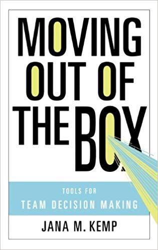 (PDF)Moving Out of the Box Tools for Team Decision Making