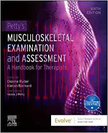 [AME]Petty’s Musculoskeletal Examination and Assessment: A Handbook for Therapists, 6th edition...