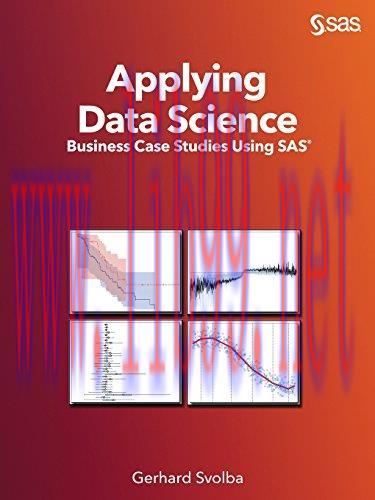 [FOX-Ebook]Applying Data Science: Business Case Studies Using SAS