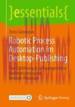 [PDF]Robotic Process Automation im Desktop-Publishing: Eine Einführung in softwaregestützte Aut...