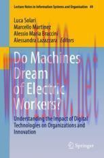 [PDF]Do Machines Dream of Electric Workers?: Understanding the Impact of Digital Technologies o...