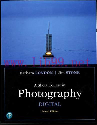 (PDF)A Short Course in Photography: Digital (4th Edition) (What’s New in Art & Humanities) 4th ...