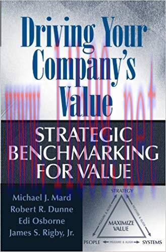 (PDF)Driving Your Company’s Value: Strategic Benchmarking for Value 1st Edition