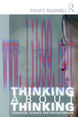 [AME]Thinking About Thinking: Cognition, Science, and Psychotherapy