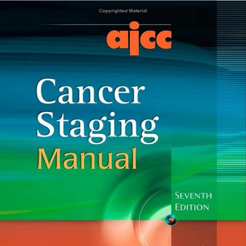 AJCC Cancer Staging Manual 7th Edition