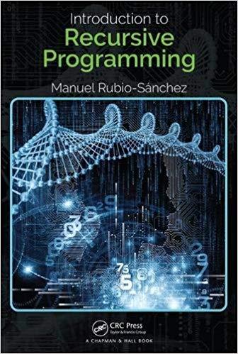 Introduction to Recursive Programming